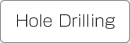 Hole Drilling