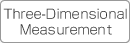 Three-Dimensional Measurement